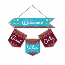 Welcome Good Vibes Sign